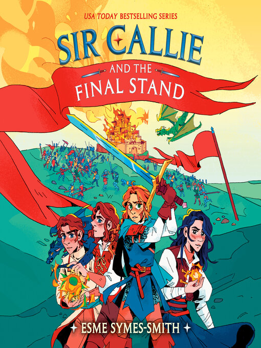 Title details for Sir Callie and the Final Stand by Esme Symes-Smith - Available
